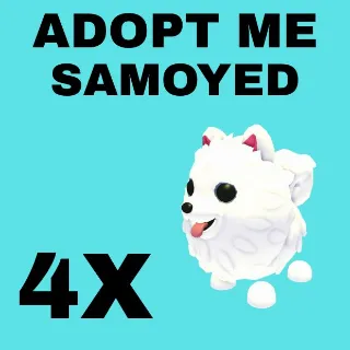 SAMOYED 4X - ADOPT ME 