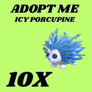 ICY PORCUPINE 10X - ADOPT ME 