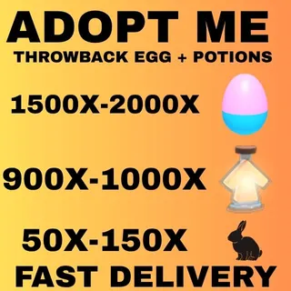 THROWBACK EGG 1500X - 2000X AND AGE UP POTIONS AND RANDOM PETS - ADOPT ME 