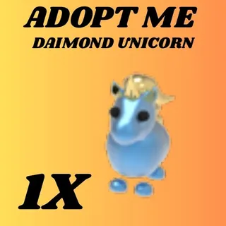 DAIMOND UNICORN 1X - ADOPT ME 