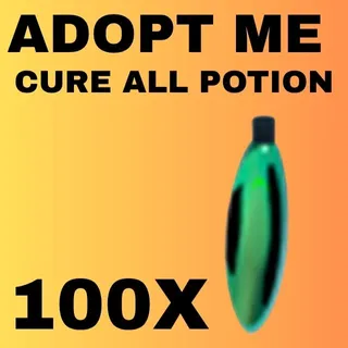 CURE ALL POTION 100X - ADOPT ME 