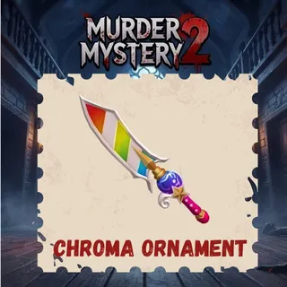 Chroma ornament