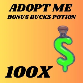 BONUS BUCKS POTIONS 100X - ADOPT ME 