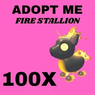 FIRE STALLION 100X - ADOPT ME 