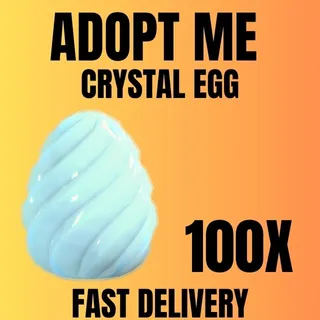 CRYSTAL EGG 100X - ADOPT ME 