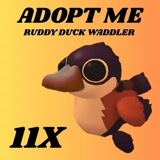 RUDDY DUCK WADDLER 11X - ADOPT ME 