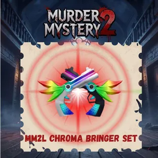 MM2L CHROMA BRINGER SET 