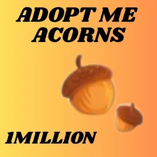 ACORNS 1 MILLION - ADOPT ME 