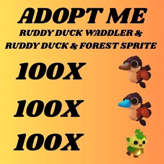 RUDDY DUCK WADDLER 100X AND RUDDY DUCK 100X AND FOREST SPRITE 100X - ADOPT ME 
