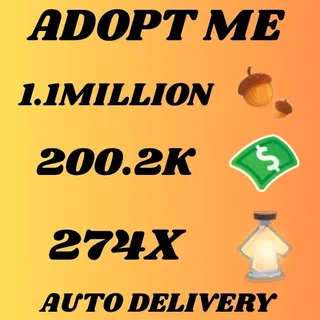 ACORNS 1.1MILLION AND BUCKS 200.2K AND AGE UP POTIONS 274X - ADOPT ME 
