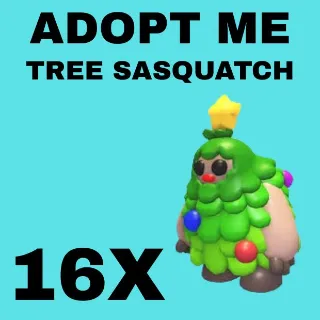 TREE SASQUATCH 16X - ADOPT ME 