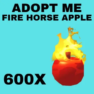FIRE HORSE APPLE 600X - ADOPT ME 