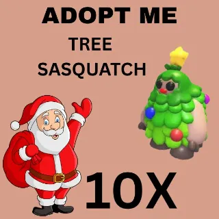 TREE SASQUATCH 10X  - ADOPT ME 