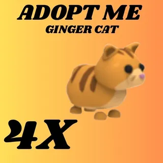 GINGER CAT 4X - ADOPT ME 