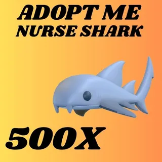 NURSE SHARK 500X - ADOPT ME 