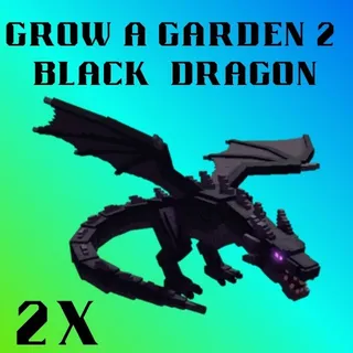 BLACK DRAGON 2X - GROW A GARDEN 2 
