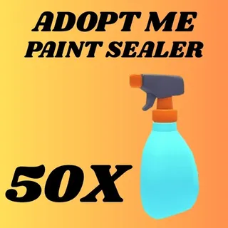 PAINT SEALER 50X - ADOPT ME 