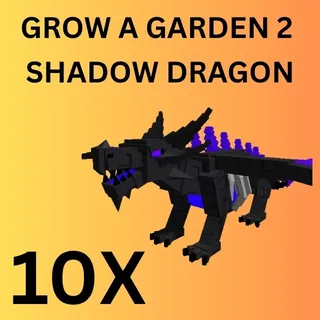 SHADOW DRAGON 10X - GROW A GARDEN 2 