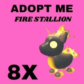 FIRE STALLION 8X  - ADOPT ME 