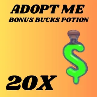BONUS BUCKS POTIONS 20X - ADOPT ME 