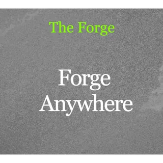 The forge - forge anywhere