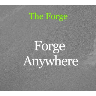 The forge - forge anywhere