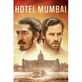 Hotel Mumbai Movies Anywhere Dev Patel