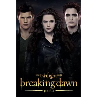 The Twilight Saga: Breaking Dawn - Part 2 HD Apple VUDU or Google