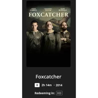 Foxcatcher HD MA Movies Anywhere
