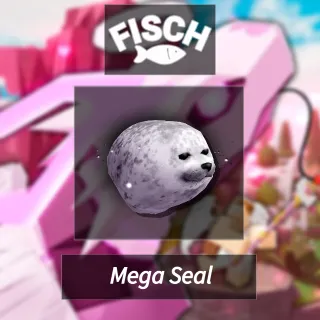 Fisch | Mega Seal
