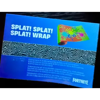 Fortnite splat! splat! splat! Wrap
