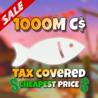 1000M C$ - FISCH (1b | 1 Billion)