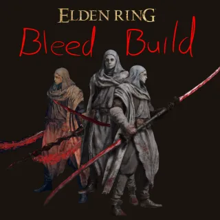 ELDEN RING - Bleed Build