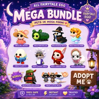 BUNDLE | ALL FAIRYTALE EGG PETS IN MEGA FORM