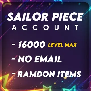 Sailor Piece Account Level MAX 16000 Account 