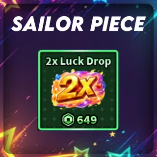Sailor piece - 2* Luck Drop