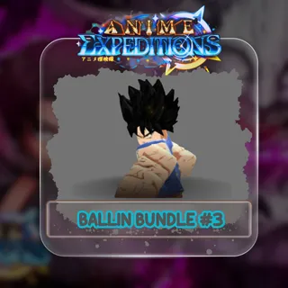 Anime Expeditions - Ballin Bundle #3 [7999R]