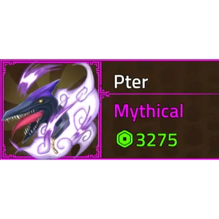 Pter [3275R] - King Legacy