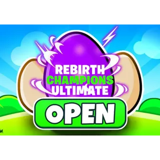 Rebirth Champions: Ultimate > Extra Egg [399R]