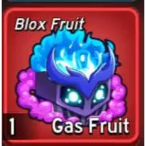 Blox Fruits > Permanent Gas [2500R] 