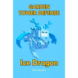 Garden Tower Defense > Ice Dragon