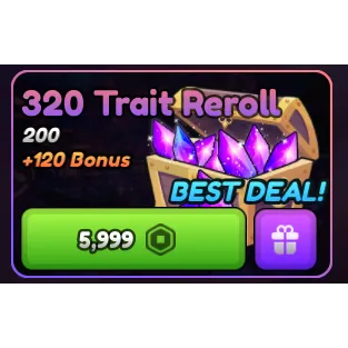 Anime Final Strike-320 trait reroll