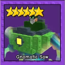 Gnomatic Saw | GTD 