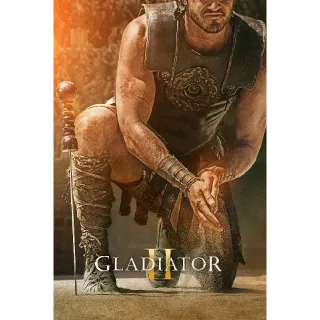 Gladiator II 2 4K UHD VUDU OR ITUNES