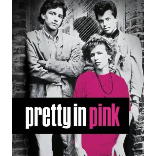 PRETTY IN PINK 4K VUDU or ITUNES INSTANT