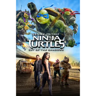 Teenage Mutant Ninja Turtles: Out of the Shadows 4k/iTunes, HD/Vudu