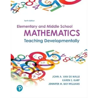 Elementary and Middle School Mathematics: Teaching Developmentally 10th Edition