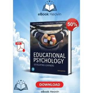 Educational Psychology: Developing Learners -- MyLab Education with Pearson eText Access Code 10th 