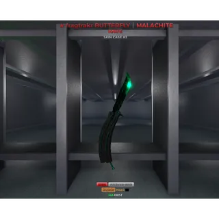 fragtrakr (kills) BUTTERFLY / MALACHITE KNIFE SI CHEAP / CHEAPEST
