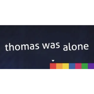 Thomas Was Alone 🔑 [INSTANT DELIVERY] 🚚